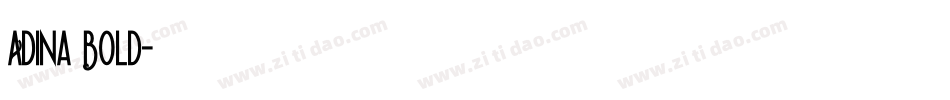 Adina Bold字体转换